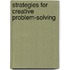 Strategies For Creative Problem-Solving