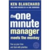 The One Minute Manager Meets the Monkey by William Oncken
