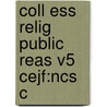 Coll Ess Relig Public Reas V5 Cejf:ncs C door John Finnis