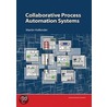 Collaborative Process Automation Systems door Martin Hollender