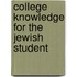 College Knowledge for the Jewish Student