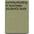 Communicating In Business Student's Book