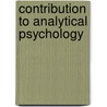 Contribution To Analytical Psychology door Carl Gustaf Jung