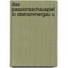 Das Passionsschauspiel In Oberammergau U door Eduard Devrient