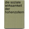 Die soziale Wirksamkeit der Hohenzollern door Theo Sommerlad