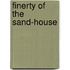 Finerty Of The Sand-House