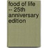 Food Of Life -- 25th Anniversary Edition