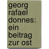 Georg Rafael Donnes: Ein Beitrag Zur Ost door J. E. Schlager