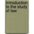 Introduction To The Study Of Law