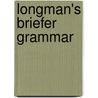 Longman's Briefer Grammar door George James Smith