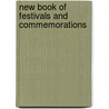 New Book of Festivals and Commemorations door Philip H. Pfatteicher