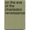 On the Eve of the Charleston Renaissance door Jr. Crooks