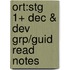 Ort:stg 1+ Dec & Dev Grp/guid Read Notes