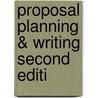 Proposal Planning & Writing Second Editi by Lynn E. Miner