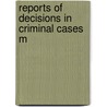 Reports Of Decisions In Criminal Cases M door Steven Parker