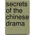 Secrets Of The Chinese Drama