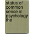 Status Of Common Sense In Psychology The