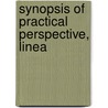 Synopsis Of Practical Perspective, Linea door Theodore Henry Fielding