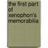 The First Part Of Xenophon's Memorabilia