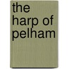 The Harp Of Pelham door William Jay Bolton