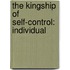 The Kingship Of Self-Control: Individual