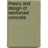 Theory And Design Of Reinforced Concrete door Arvid Reuterdahl