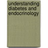Understanding Diabetes And Endocrinology door Darryl Meeking