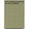 Anti-Mobbing-Programme auf dem Prüfstand door Christoph Staufenbiel