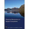 Chemical Biomarkers In Aquatic Ecosystems door Thomas S. Bianchi