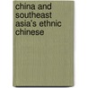 China And Southeast Asia's Ethnic Chinese door Paul J. Bolt