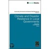 Climate And Disaster Resilience In Cities by Rajib Shaw