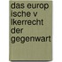 Das Europ Ische V Lkerrecht Der Gegenwart