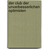 Der Club der unverbesserlichen Optimisten door Jean-Michel Guenassia