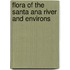 Flora of the Santa Ana River and Environs