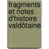 Fragments Et Notes D'Histoire Valdôtaine