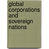 Global Corporations and Sovereign Nations by David J. Saari