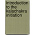 Introduction To The Kalachakra Initiation
