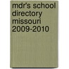 Mdr's School Directory Missouri 2009-2010 door Carol Vass
