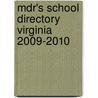 Mdr's School Directory Virginia 2009-2010 door Carol Vass