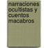 Narraciones Ocultistas y Cuentos Macabros