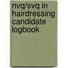 Nvq/Svq In Hairdressing Candidate Logbook door Alison Atkinson