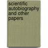Scientific Autobiography And Other Papers door Max K. Planck