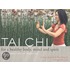 Tai Chi For A Healthy Body, Mind & Spirit