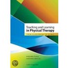 Teaching And Learning In Physical Therapy door Maryanne Driscoll