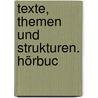 Texte, Themen Und Strukturen. Hörbuc by Angela Mielke