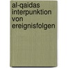 Al-Qaidas Interpunktion von Ereignisfolgen by André M. Malick