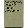 Contemporary Issues in Tourism Development door Richard Butler