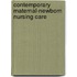 Contemporary Maternal-Newborn Nursing Care