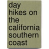 Day Hikes on the California Southern Coast door Robert Stone