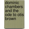 Dominic Chambers and the Ode to Otis Brown door T.J. Billie
